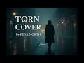 Torn Cover by Peya North
