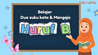 Download lagu Belajar Mengeja Huruf B dan Dua Suku Kata | Belajar Membaca Anak PAUD & TK mp3 Download lagu Belajar Mengeja Huruf B dan Dua Suku Kata | Belajar Membaca Anak PAUD & TK mp3