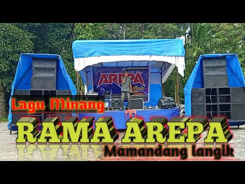 MAMANDANG LANGIK - LAGU MINANG II RAMA AREPA