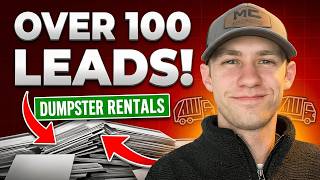 Dumpster Rental - 100+ Leads in 30 Days