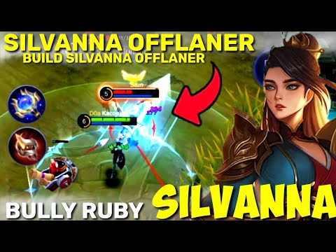 Silvanna Offlaner! Build Silvanna Offlaner 2022 - Silvanna Build Revamp Tersakit - Mobile Legends