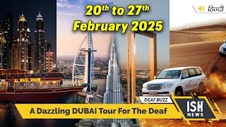 7 Days in Dubai with a Deaf Guide: City Tours & Desert Safari!
