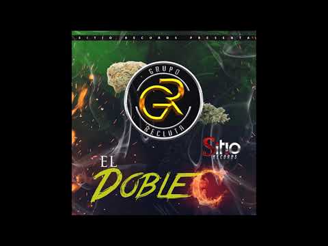 Grupo Recluta - El Doble C ( 2018 ) ´´ EXCLUSIVO ´´