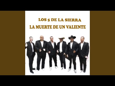 LA MUERTE DE UN VALIENTE