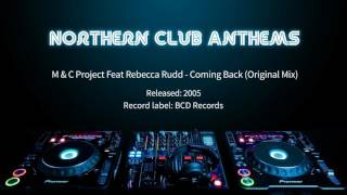 M & C Project Feat Rebecca Rudd - Coming Back (Original Mix)