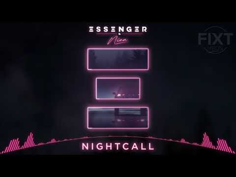 "NIGHTCALL" - Essenger feat. NINA