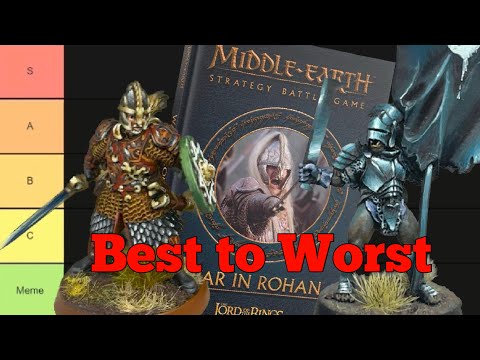 War in Rohan Tier List - Middle Earth Strategy Battle Game | MESBG