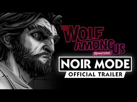 The Wolf Among Us Remastered – Official Release Date Trailer