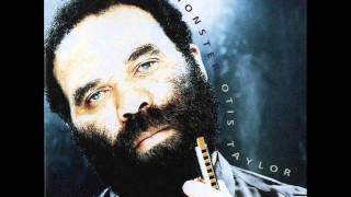 Otis Taylor - Odie&#39;s Train Time