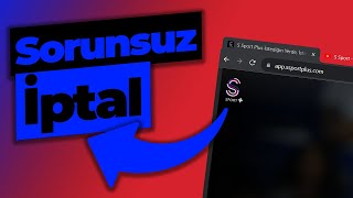 S Sport Plus Üyeliği Nasıl İptal Edilir ? S Sport Üyeliği İptal Etme - S Sport Ü
