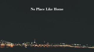 HONNE - No Place Like Home (Lyrics)