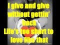 Life's Too Short To Love Like That Lyrics By Faith Hill