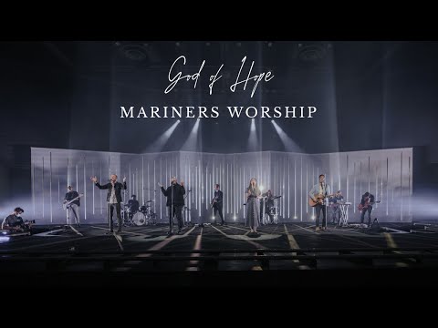 God of Hope - Mariners Worship feat. DK Kim