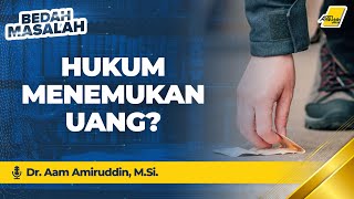Download lagu Hukum Menemukan Uang? [BEDAH MASALAH] mp3