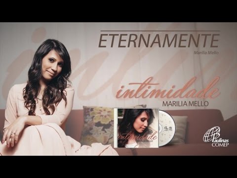 Eternamente - Marília Mello
