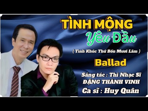 Tình mộng yêu đầu - Huy Quân