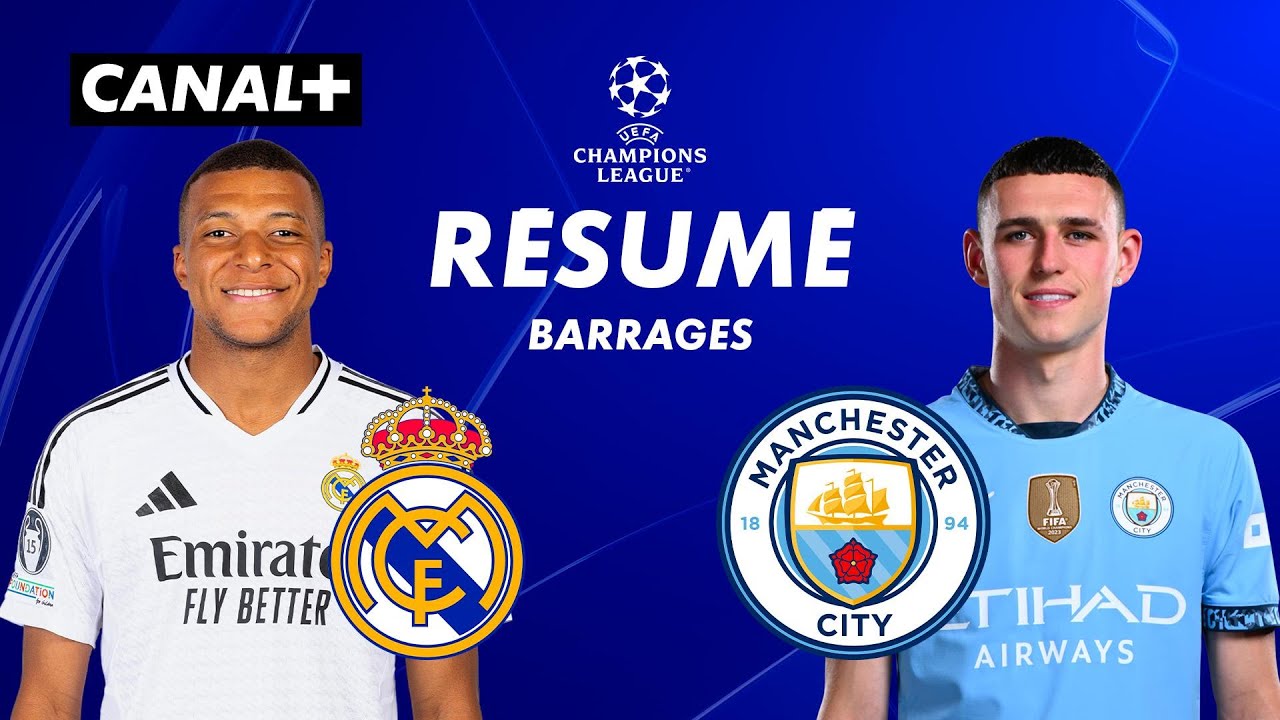 Le résumé de Real Madrid / Man. City - Ligue des champions 2024-25 (Barrages retour)