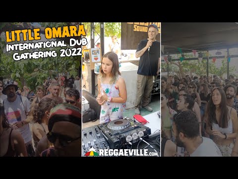 Little Omara @ International Dub Gathering 2022 [Tarragona, Spain - May 14, 2022]