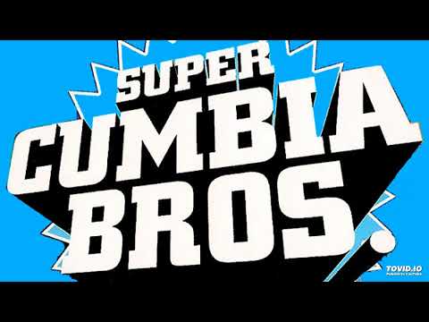 dj panik cumbia mix (SUPER CUMBIA BROS. VOL. 1) krunk cumbia mix