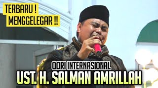 Download lagu UST. H. SALMAN AMRILLAH LATEST - INTERNATIONAL QORI mp3 Download lagu UST. H. SALMAN AMRILLAH LATEST - INTERNATIONAL QORI mp3