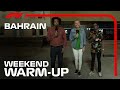 F1 IS BACK! Weekend Warm-Up | 2022 Bahrain Grand Prix