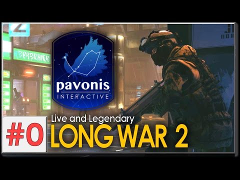 XCOM 2 Long War: Live and Legendary #0 - PRELUDE