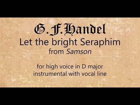 Let the bright Seraphim: high voice, with vocal line