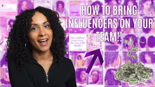 HOW TO BRING NFLUENCERS ON YOUR TEAM | Boss Queen Series Influencers Ep.2