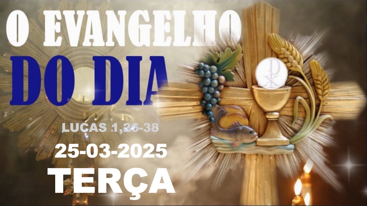 GOSPEL OF THE DAY MARCH 25TH THE WORD OF GOD