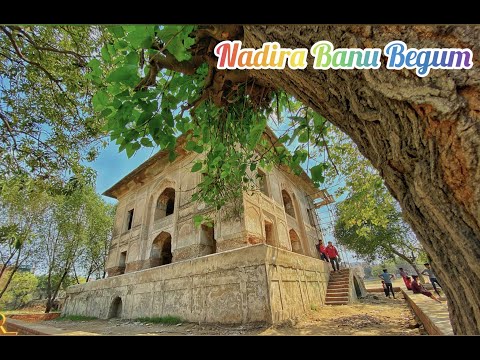 Tomb Of Nadira Banu Begum
