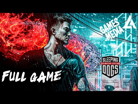 Sleeping Dogs Definitive Edition | Gameplay Walkthrough Full Game (No Commentary)