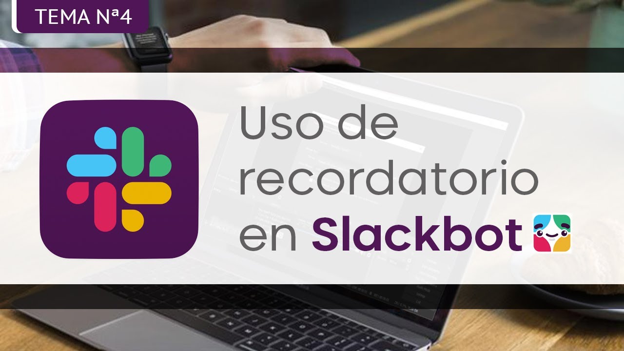 Uso de la herramienta recordatorio Slackbot | Using the Slackbot reminder tool