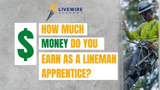 How much money do you make as an apprentice lineman
