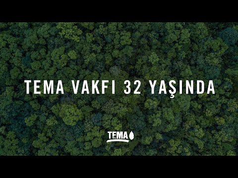 #TEMA32YAŞINDA