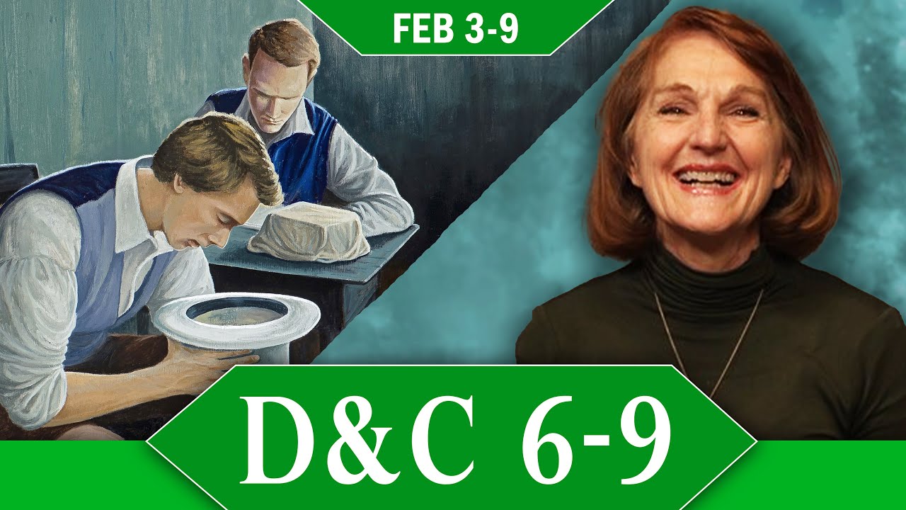 Doctrine and Covenants 6-9 | Come Follow Church History with Lynne Hilton Wilson | Scripture Central