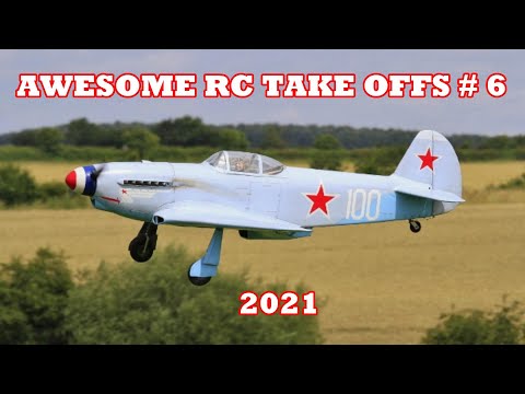 AWESOME RC TAKE OFFS -  WW2  FIGHTERS TAKING OFF - TBOBBORAP1 # 6 - 2021