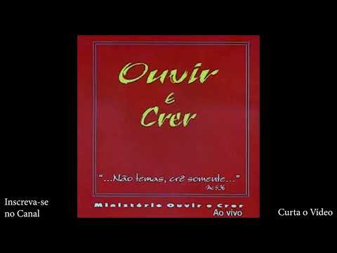 CD OUVIR E CRER 1 - (2000)