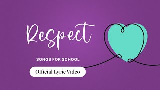 Download lagu Respect I  Lyric Video I Songs For School #respect #inclusivity mp3