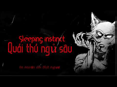 (Vietsub )Quái thú ngủ sâu - Nightcore | Sleeping Instinct Beastars Ending 2