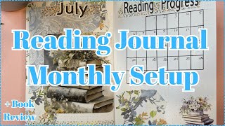 JULY READING JOURNAL MONTHLY SETUP & BOOK REVIEW FOR JULY