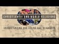 Christianity And World Religions Preview Video
