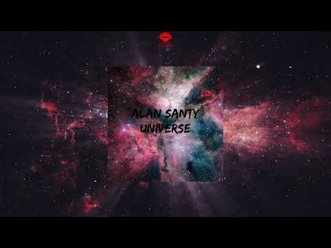 Alan Santy - Universe (Original Mix)