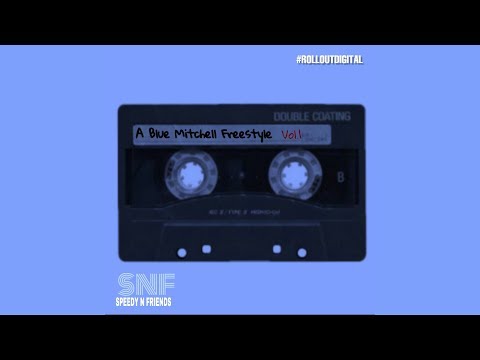 A BLU MITCHELL (freestyle) vol 1