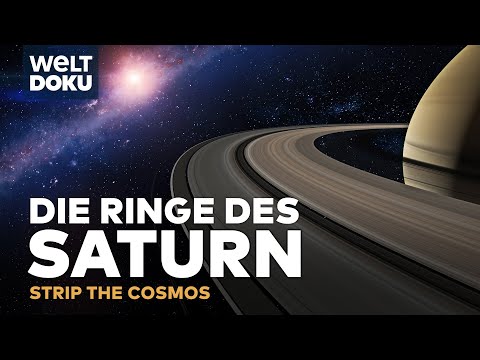 DIE RINGE DES SATURN - Den Geheimnissen auf der Spur | Strip the Cosmos WELT HD Doku