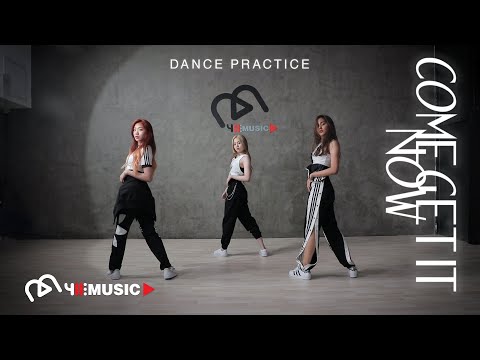 AR3NA - Come Get It Now [Dance Practice]