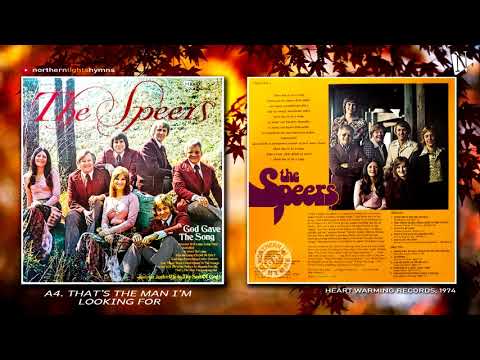 THE SPEERS  |  GOD GAVE THE SONG (FULL ALBUM)