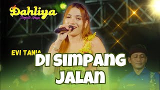Download lagu DI SIMPANG JaLaN - EVI TANIA- OM DAHLIYA Berjuta gaya // in Tuwung geyer // Airin digimedia mp3