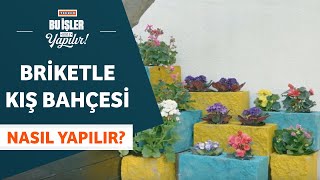 Briketle Kış Bahçesi Nasıl Yapılır?