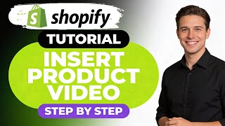 How to Insert a Product Video on Shopify Page – Step by Step Guide