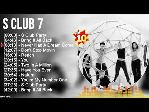 S C l u b 7 Greatest Hits ~ Dance Pop Music ~ Top 200 Pop Artists of All Time